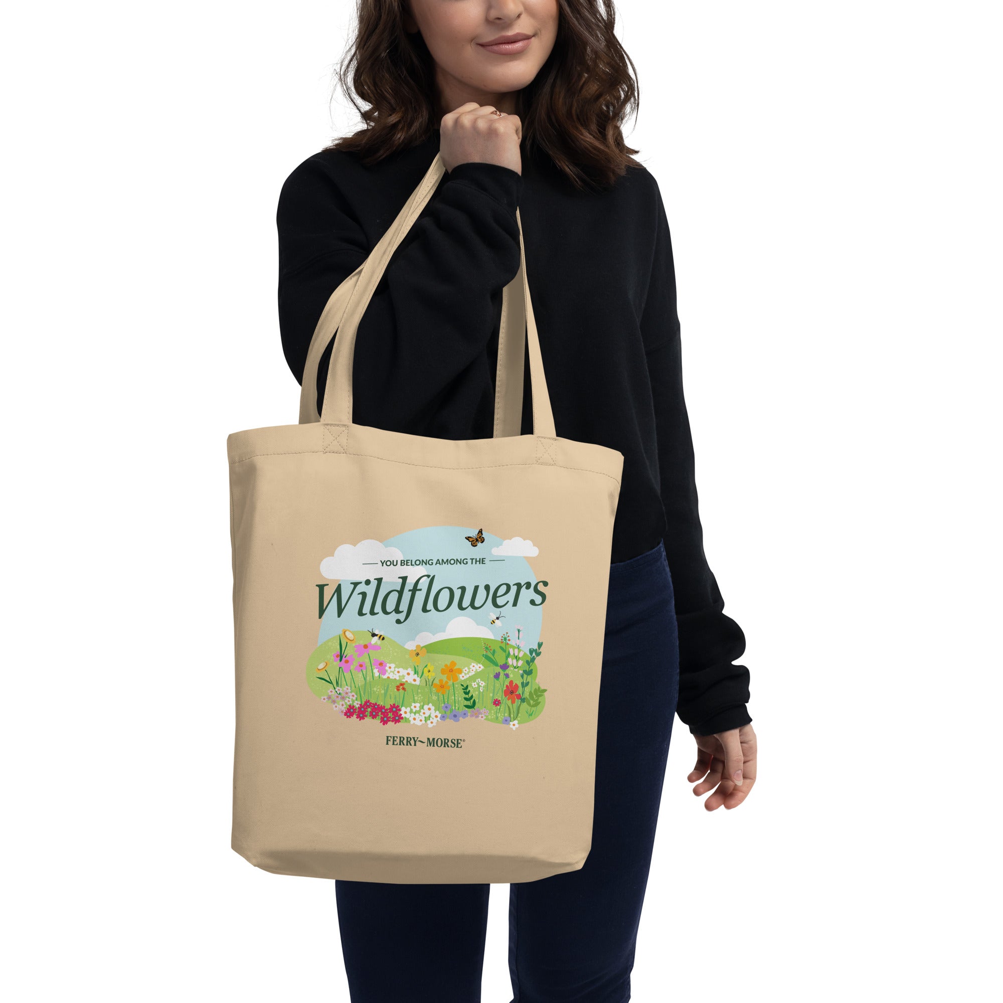 You Belong Among The Wildflowers Tote Bag